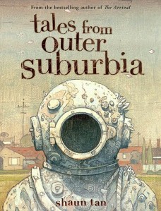 Tales-From-Outer-Suburbia_ShaunTan